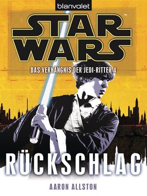 cover image of Star Wars. Das Verhängnis der Jedi-Ritter 4. Rückschlag